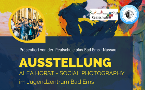 Realschule plus Bad Ems-Nassau und JuZ organisieren Ausstellung